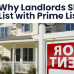 Why Landlords Should List with Prime Listings